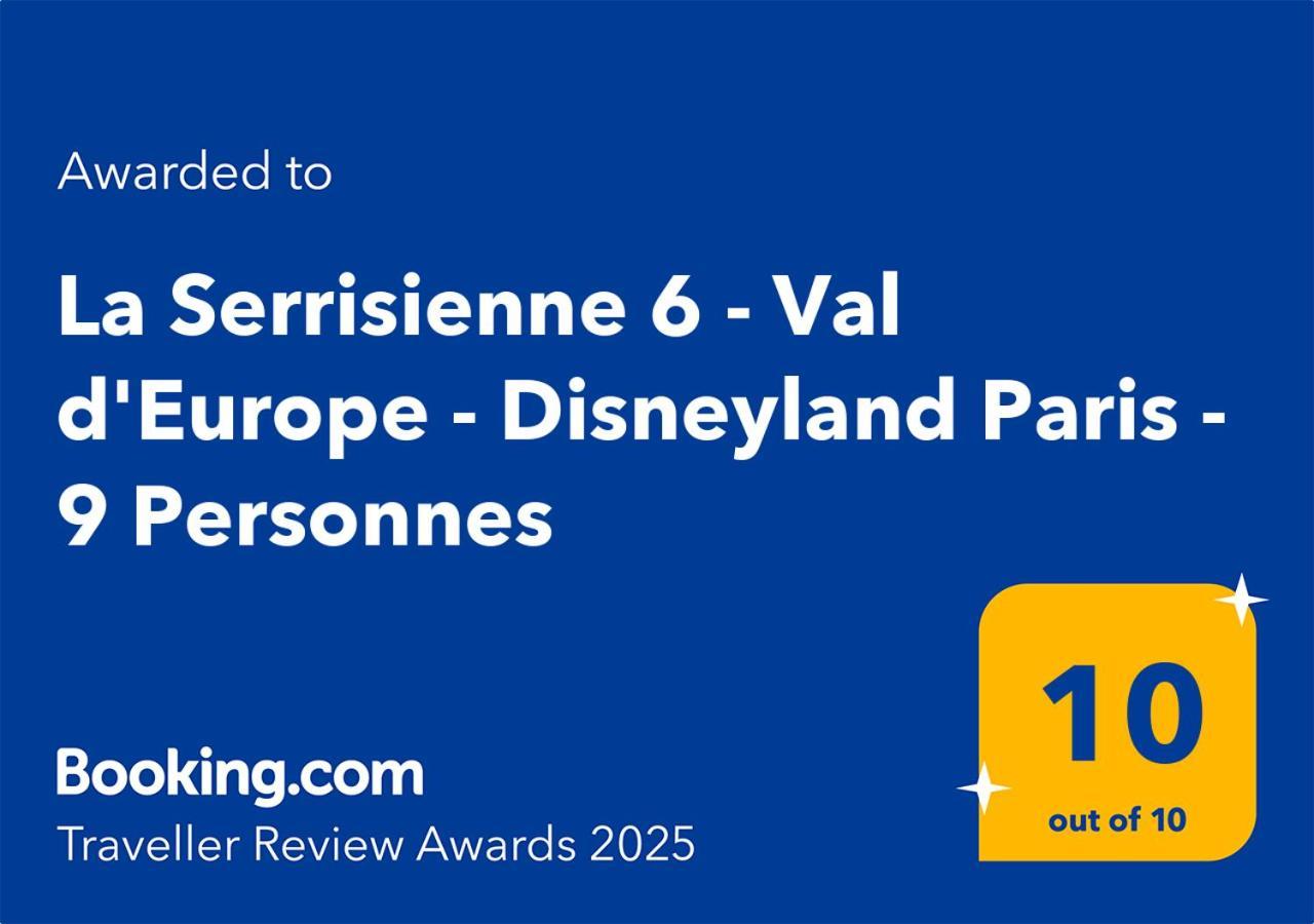 La Serrisienne 6 - Val D'Europe - Disneyland Paris - 9 Personnes Chessy  Exterior foto